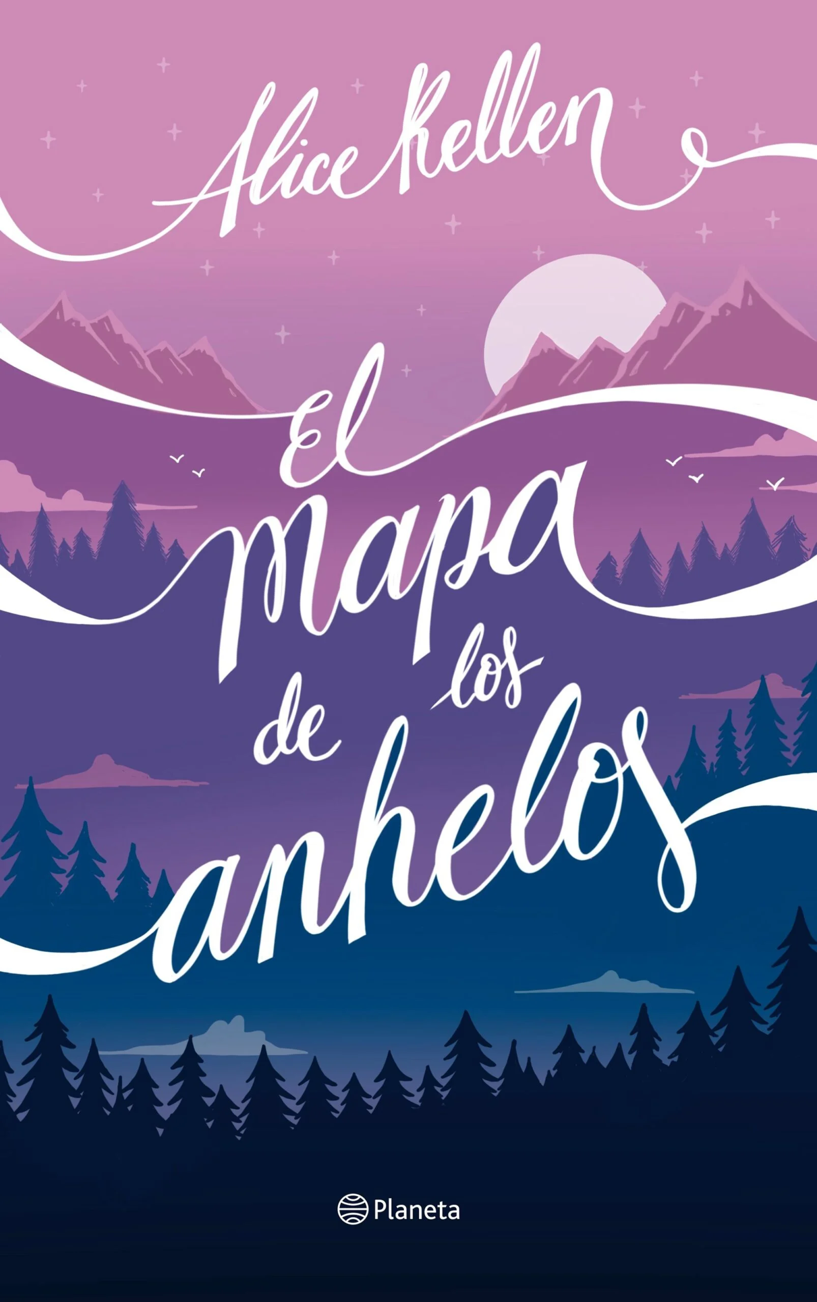 350469 Portada El Mapa De Los Anhelos Alice Kellen 202201130923