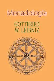 La Monodología De Leibniz (imagen Tomada De Google Imágenes)