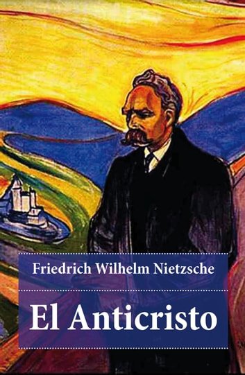 Libro: El Anticristo, Friedrich Wilhelm Nietzsche, (imagen tomada de google imágenes)